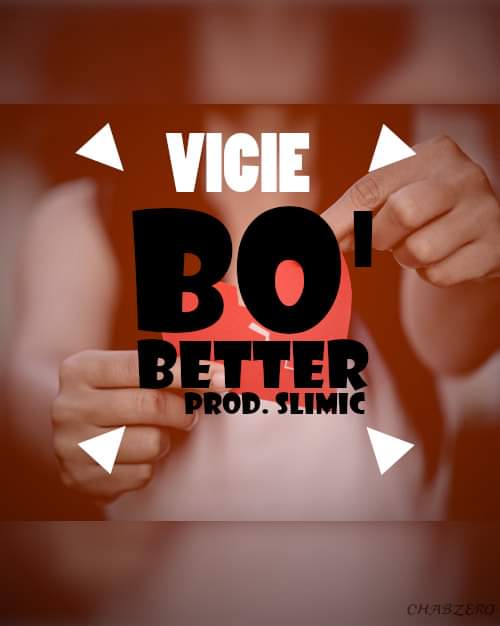 Vicie - Bo' Better song artcover