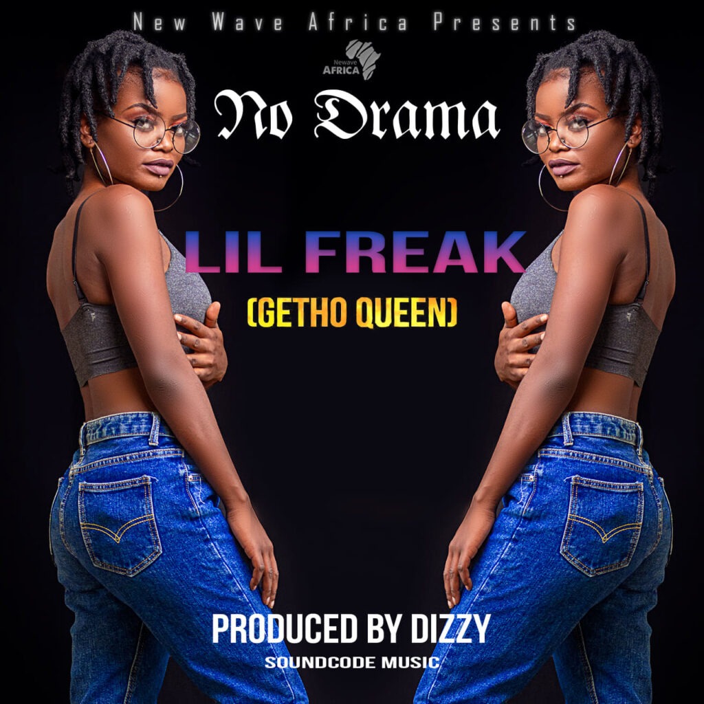 Lil Freak – No Drama (Official Audio)