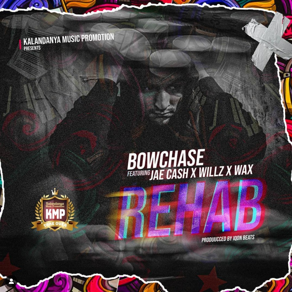 Bow Chase - Rehab (Oweh) Feat. Jae Cash x Willz x Wax