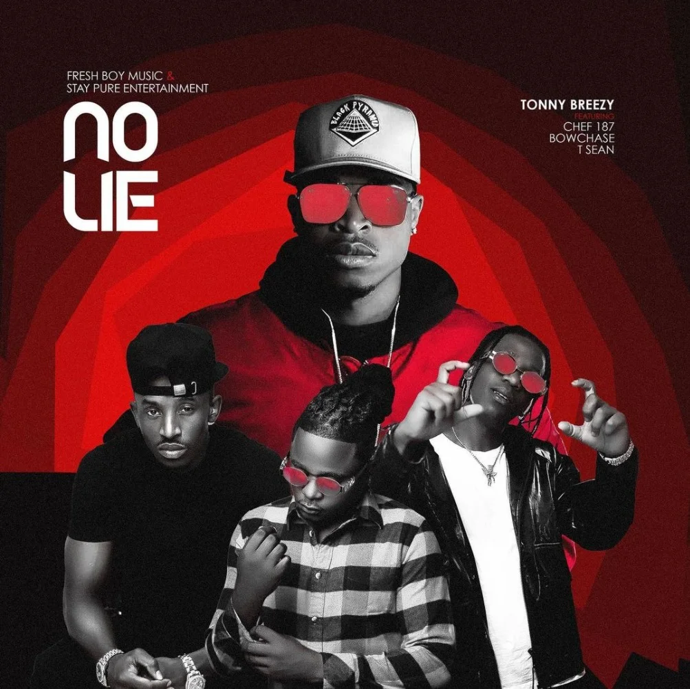 Tonny Breezy - "No Lie" (Feat. Chef 187 x Bow Chase x T Sean)