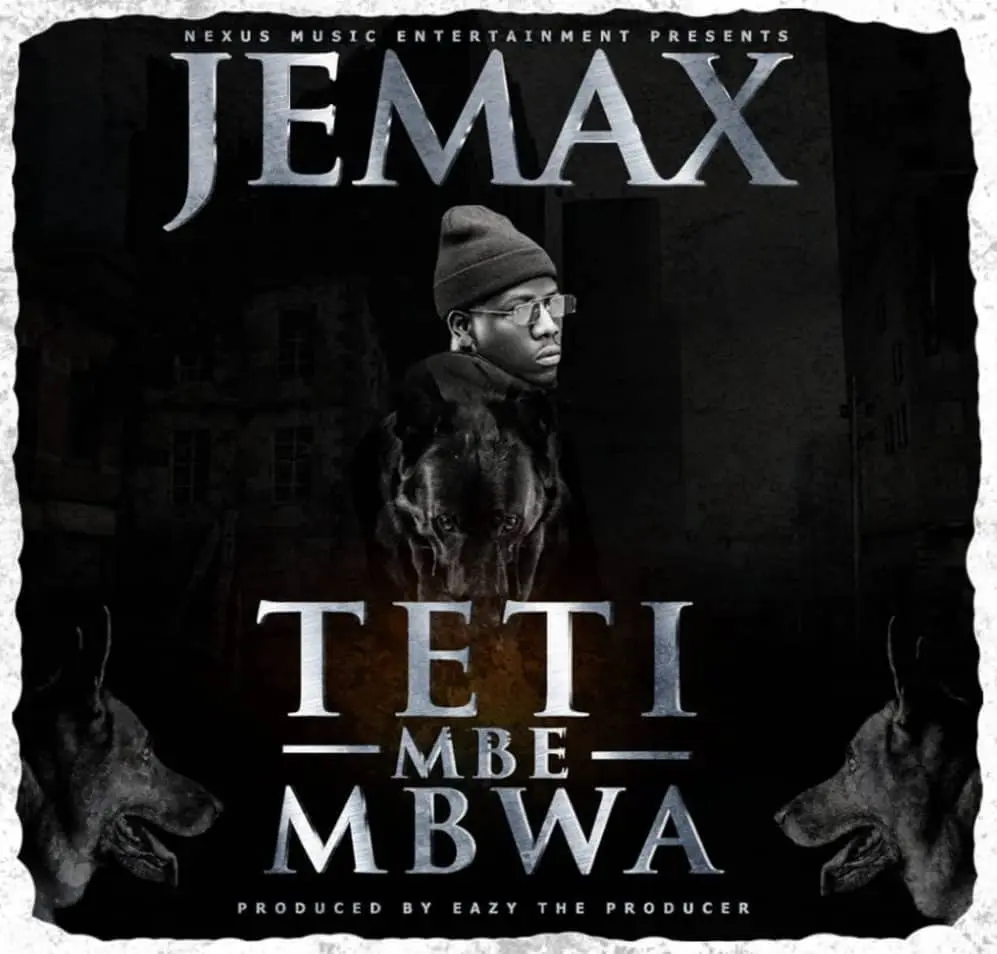 Jemax - Teti Mbe Mbwa Jemax - "Teti Mbe Mbwa"