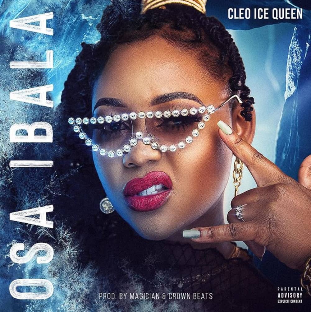 Cleo Ice Queen - Osaibala (Official Audio)