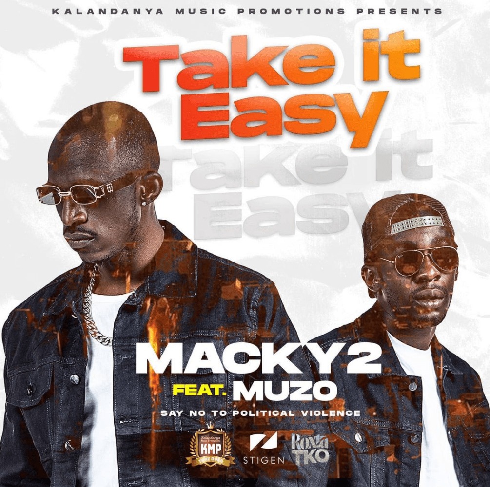 Download Macky 2 ft Muzo AKA Alphonso - Take It Easy MP3 Download