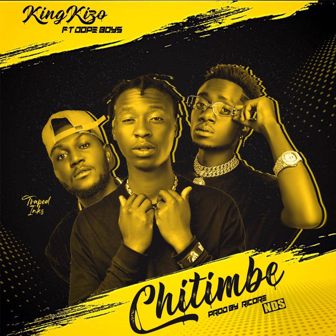 King Kizo - Chitimbe ft. Dope Boys [zambianface.com]