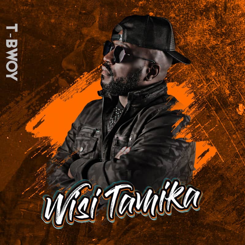 TBwoy - Wisi Tamika [zambianface.com]