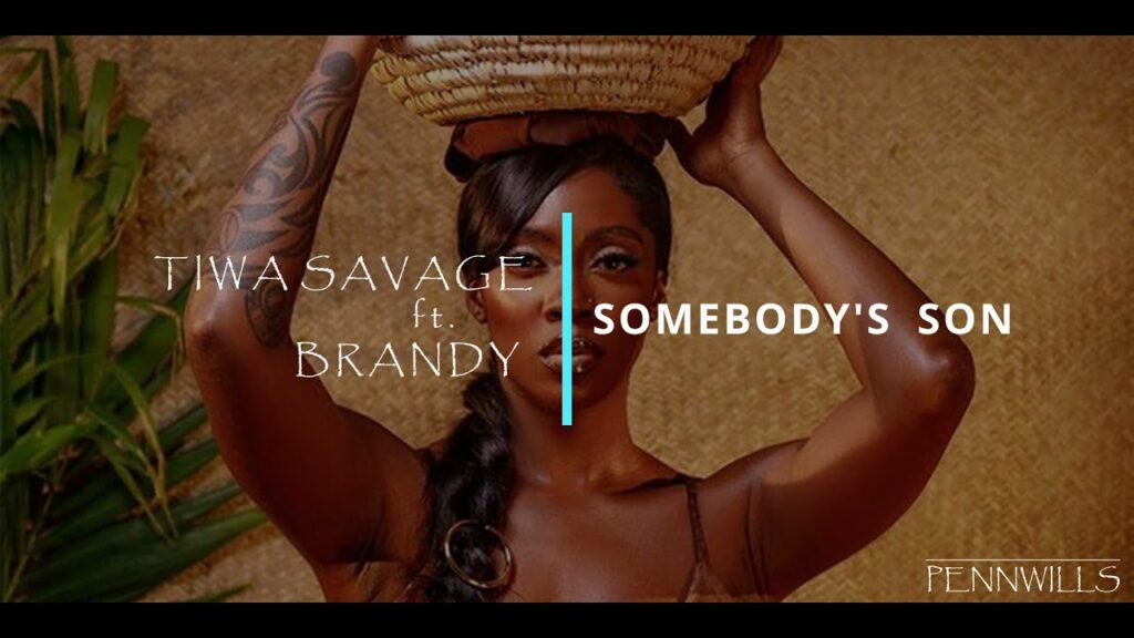 Tiwa Savage - Somebody’s Son ft. Brandy (Official Music Video)