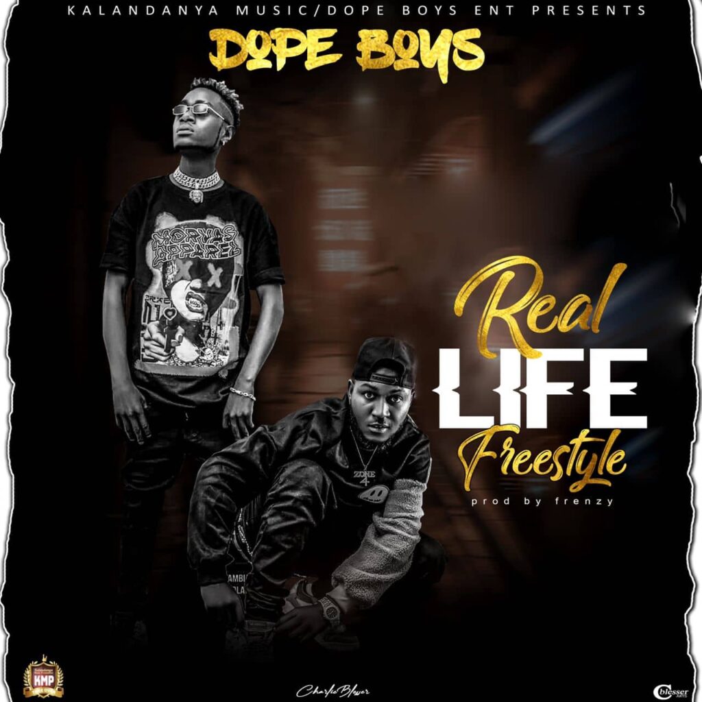 Dope Boys - Real Life [zambianface.com]