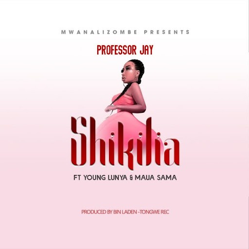 Professor Jay ft. Young Lunya & Maua Sama - Shikilia [Zambianface.com]