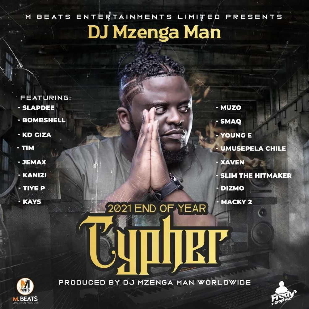 Download: DJ Mzenga Man - "2021 End Of Year Cypher" MP3