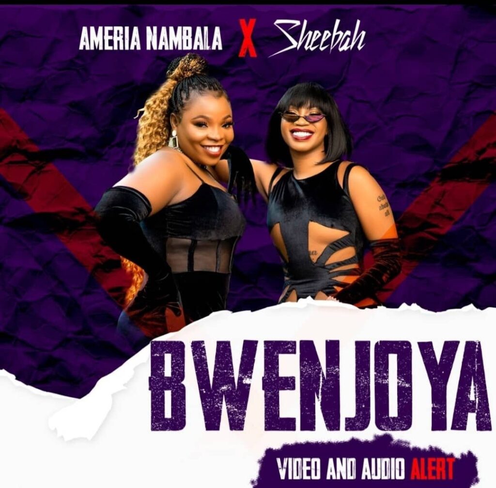 Download: Ameria Nambala ft. sheebah - "Bwenjoya" MP3