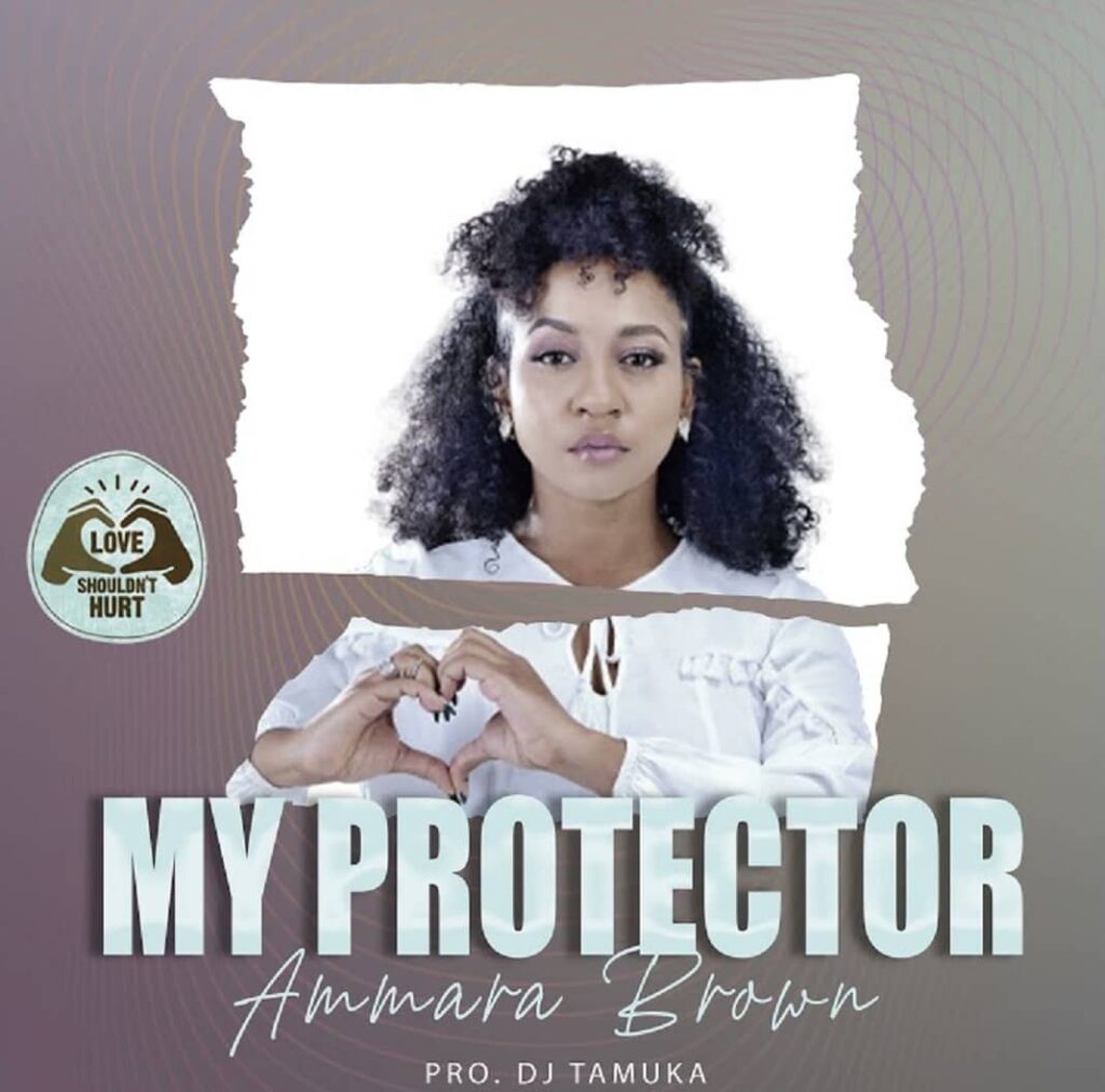 Download: Ammara Brown - "My Protector" MP3