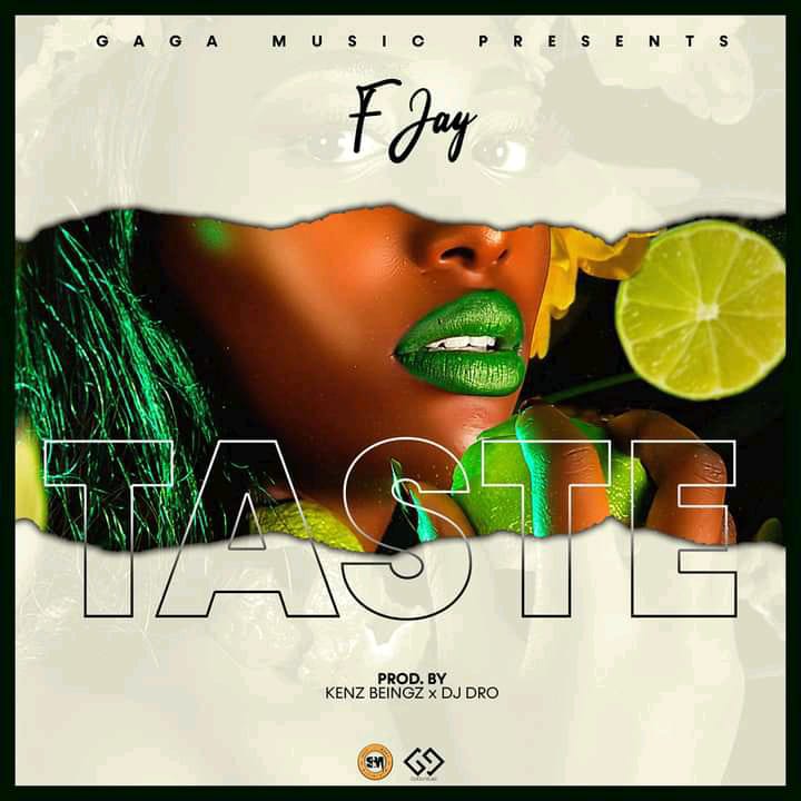 Download: F Jay - "Taste" MP3