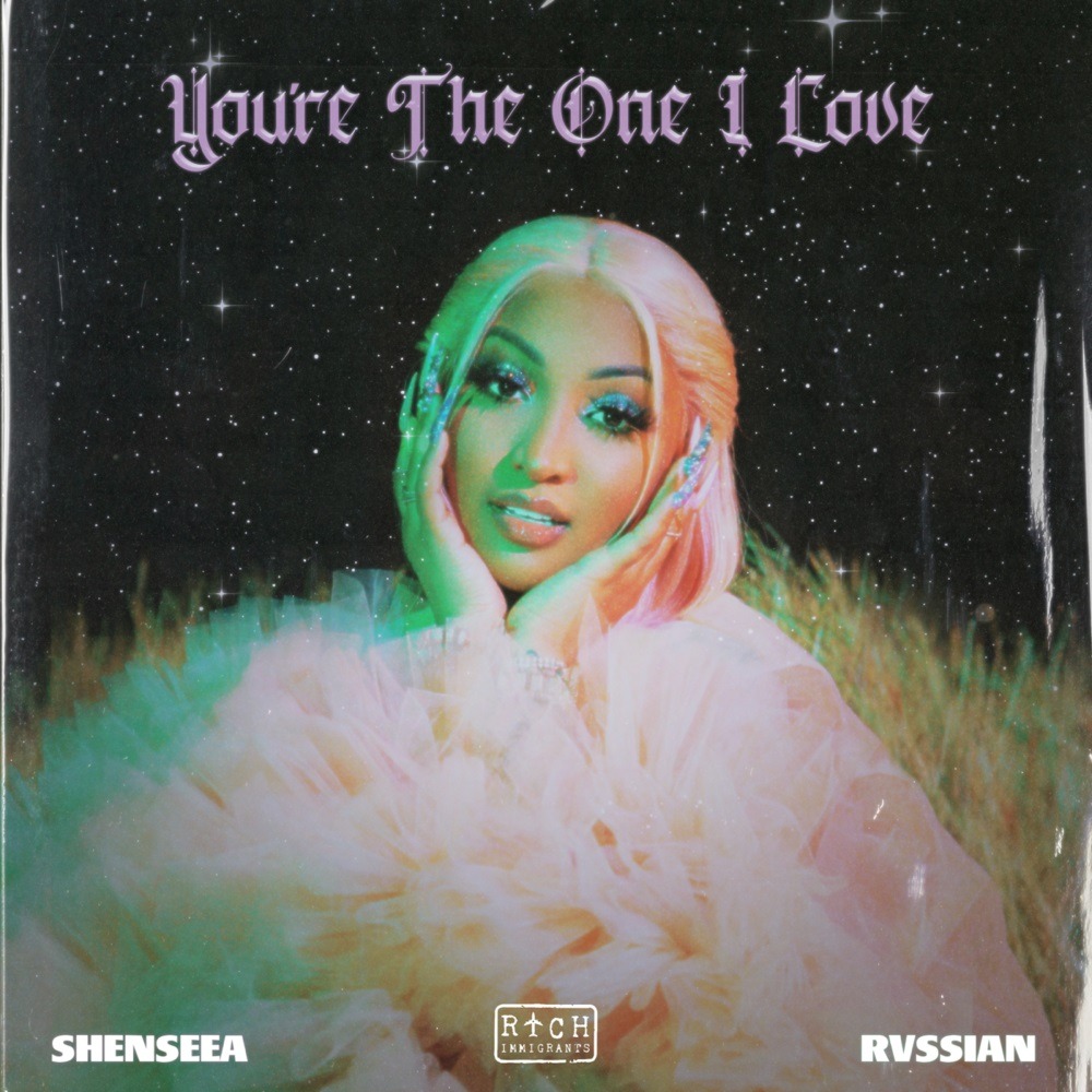 The One I Love by Shenseea ft Rvssian - You're The One I Love MP3 Download