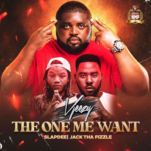 Download VJeezy ft Jack Tha Fizzle x Slap Dee - The One Me Want MP3 Download