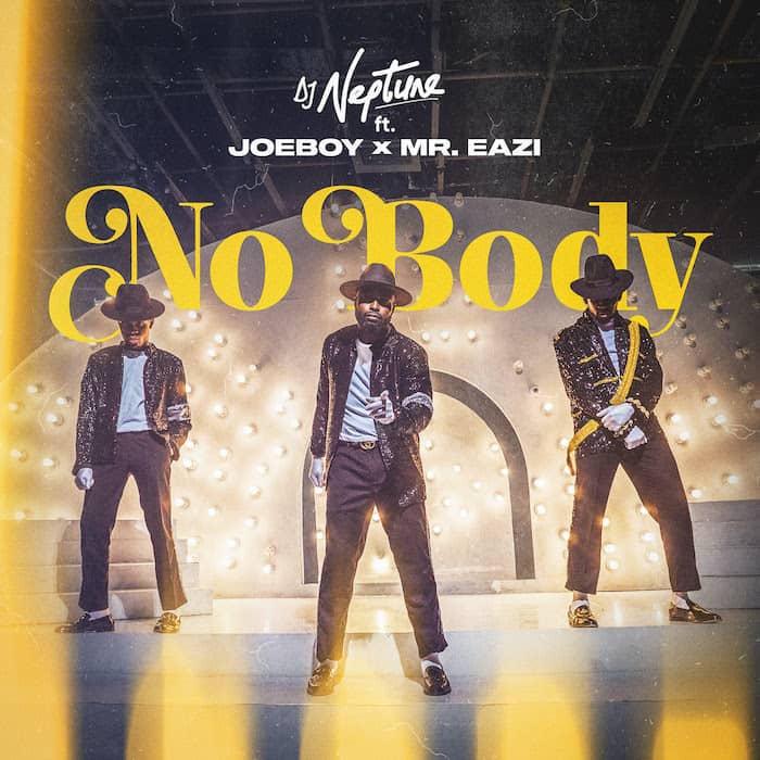 DJ Neptune ft Joeboy x Mr Eazi - Nobody MP3 Download