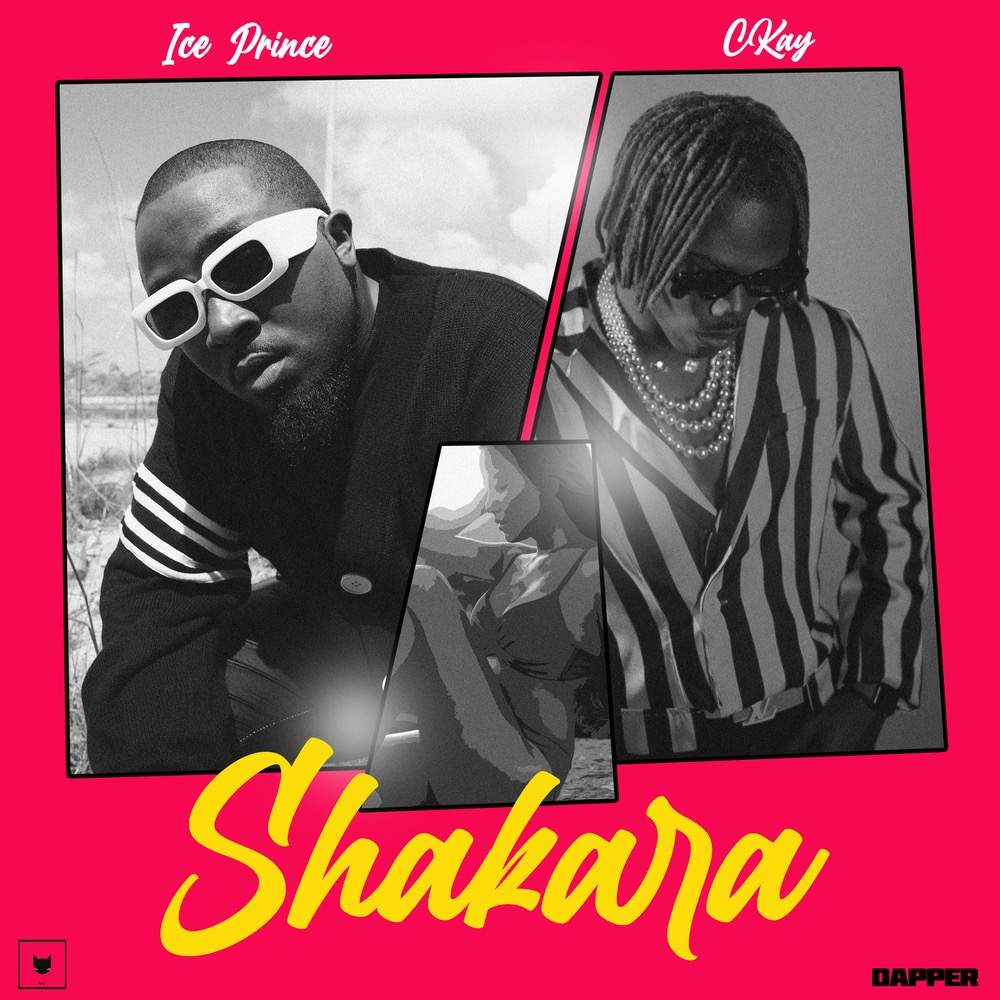 Download: Ice Prince & CKay - "Shakara" MP3