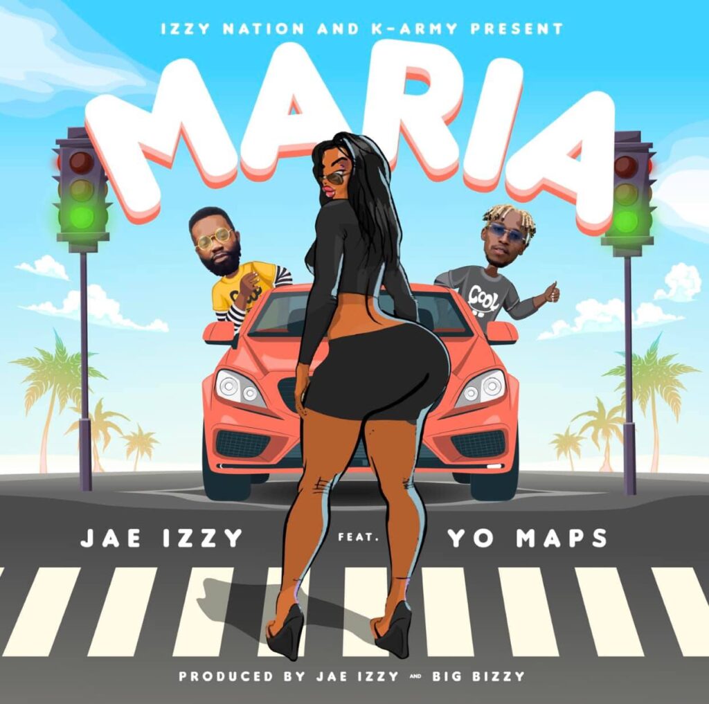 Jae Izzy ft. Yo Maps - Maria MP3 Download