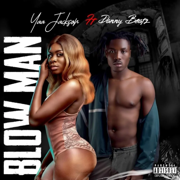 Download: Yaa Jackson ft. Danny Beatz - "Blow Man" MP3