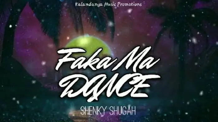 Shenky Faka Ma Dance MP3 Download Shenky Songs