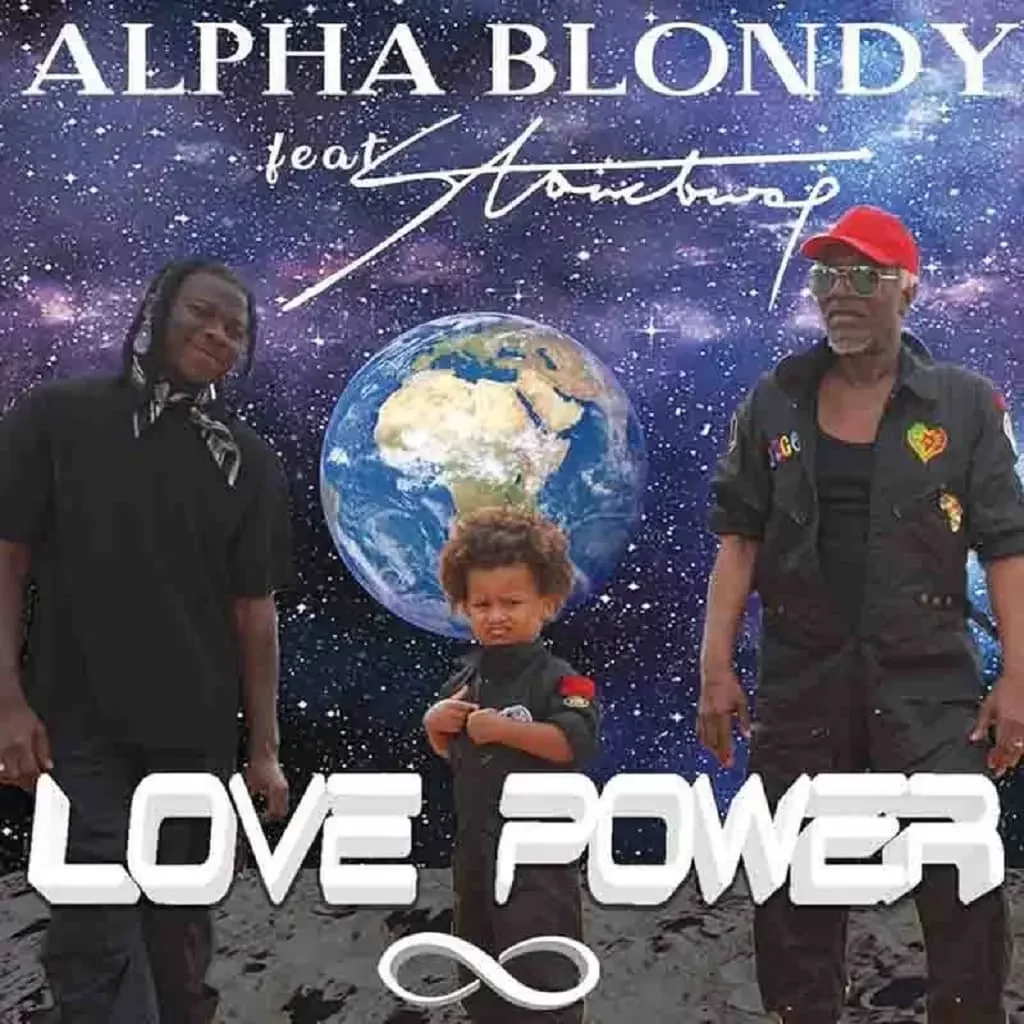Download Alpha Blondy ft Stonebwoy Love Power MP3 Download