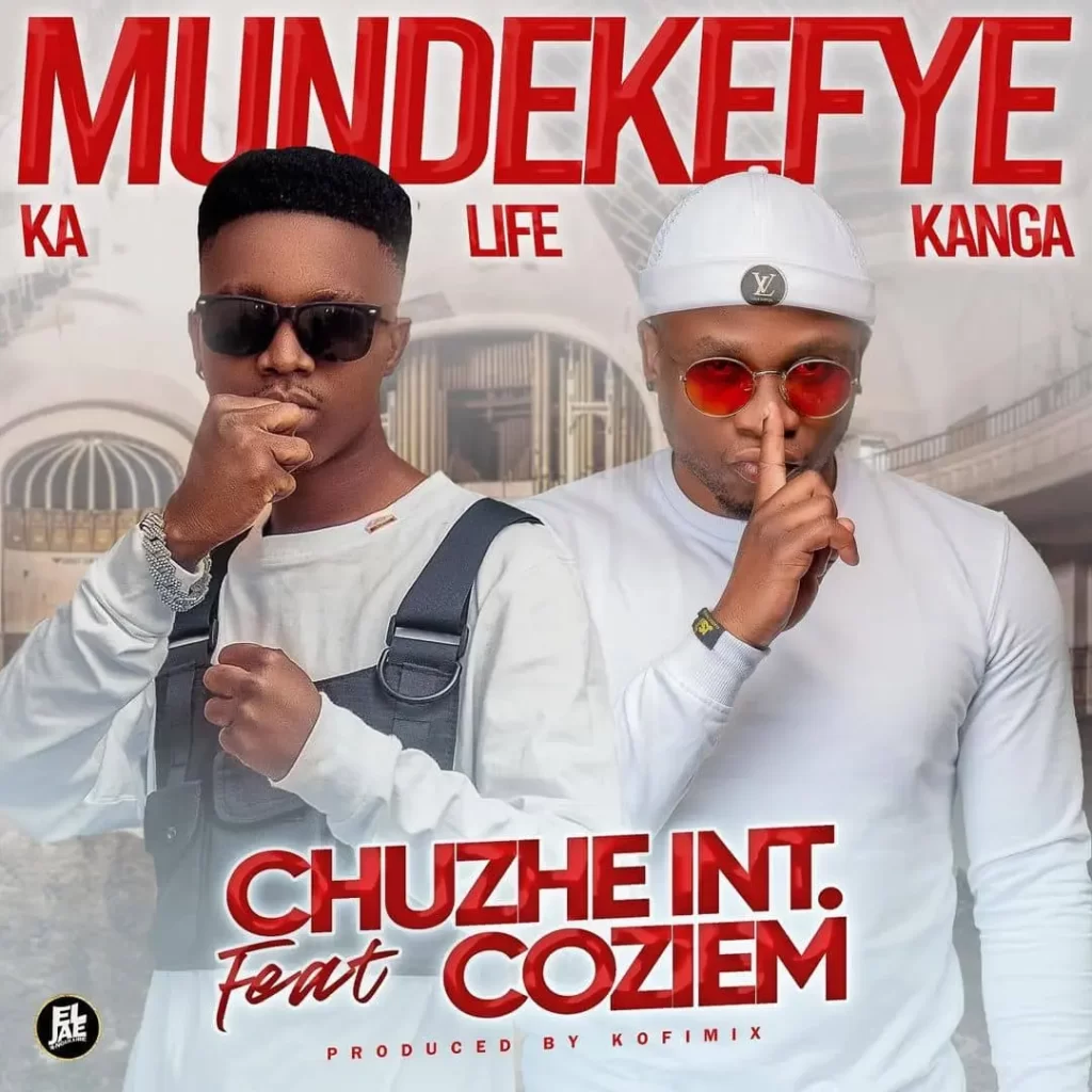 Download Chuzhe Int ft Coziem Mulendekafye MP3 Download