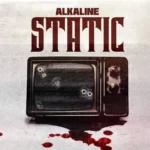 Alkaline Static MP3 Download