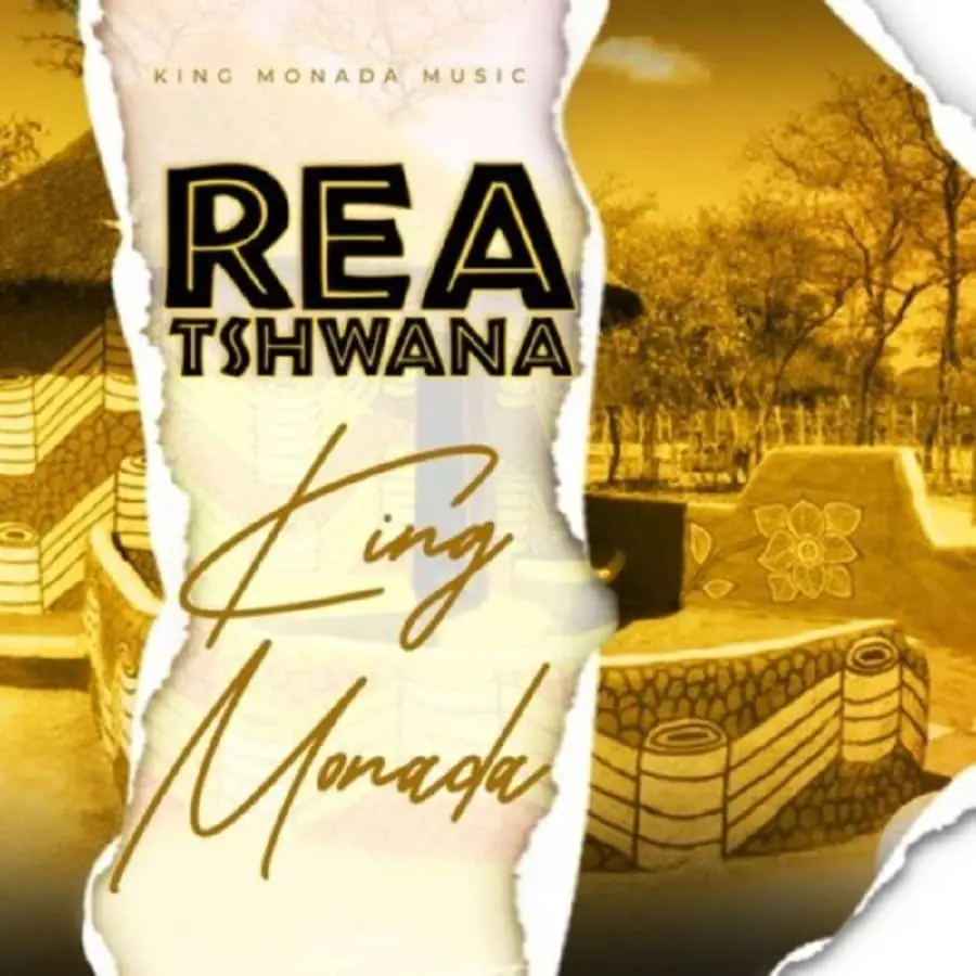 King Monada Rea Tshwana MP3 Download