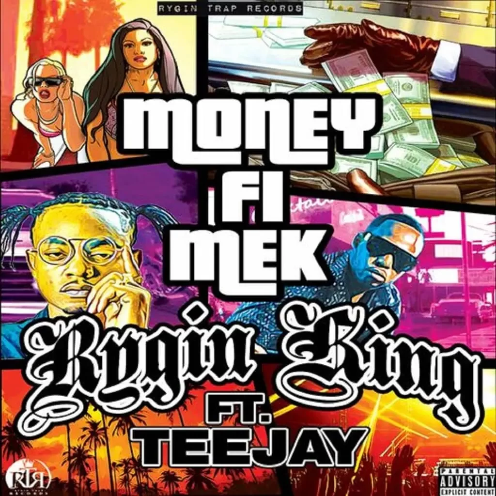 Download Rygin King ft Teejay Money Fi Mek MP3 Download Rygin King Songs