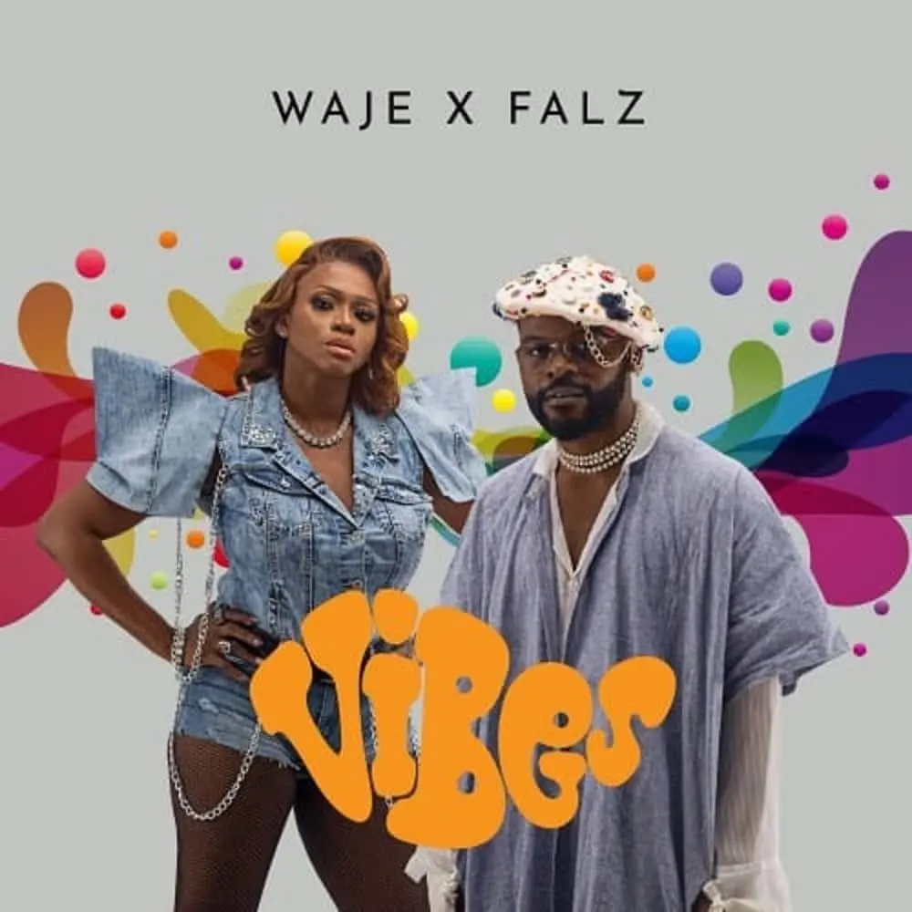 Download Waje ft Falz Vibes MP3 Download