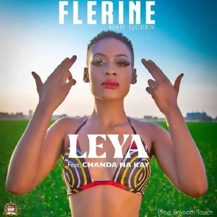 Flerine Dah'Queen ft Chanda Na Kay Leya MP3 Download Chanda Na Kay Songs