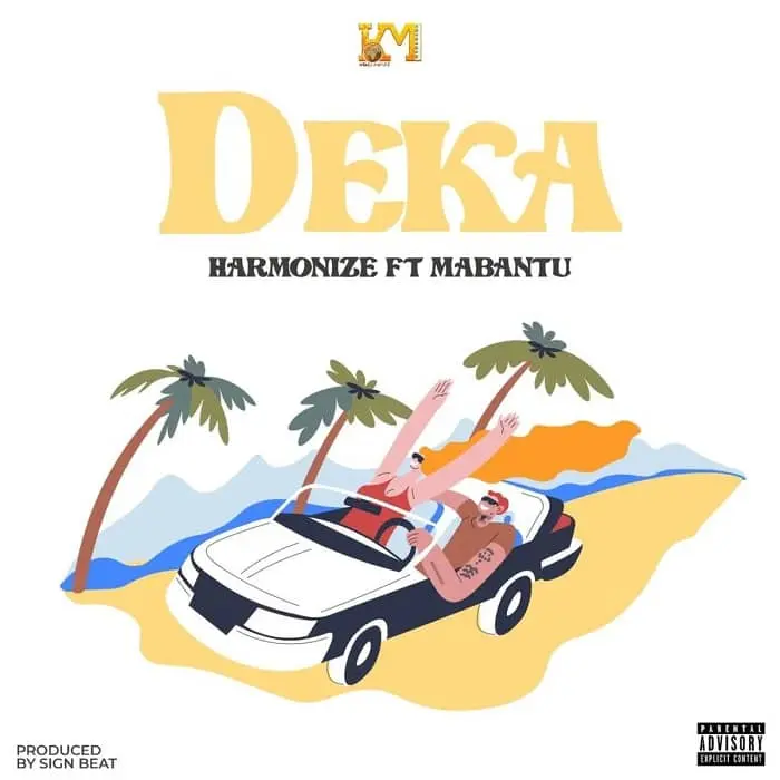 Harmonize ft Mabantu Deka MP3 Download Harmonize Songs