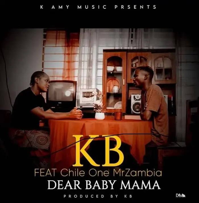 KB ft Chile One Dear Baby Mama MP3 Download KB Songs