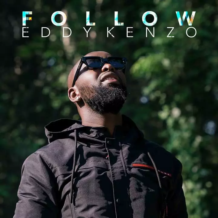 Eddy Kenzo Follow MP3 Download Eddy Kenzo Songs