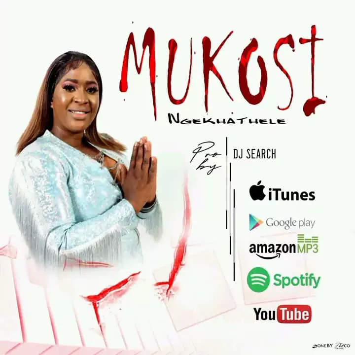 Download Mukosi NGIKHATHELE MP3 Download Mukosi Songs