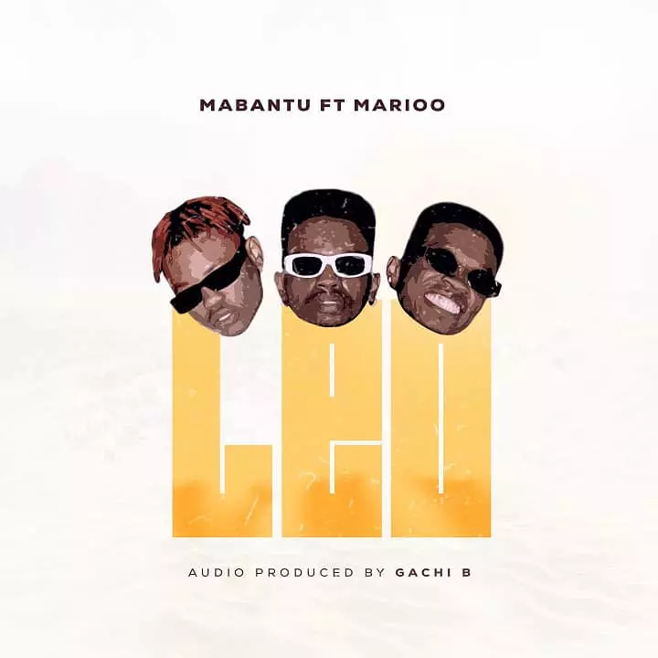 Download Mabantu ft Marioo Leo MP3 Download Mabantu Songs