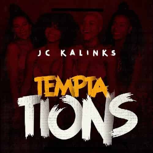 JC Kalinks Temptations MP3 Download Temptations by JC Kalinks MP3 Download