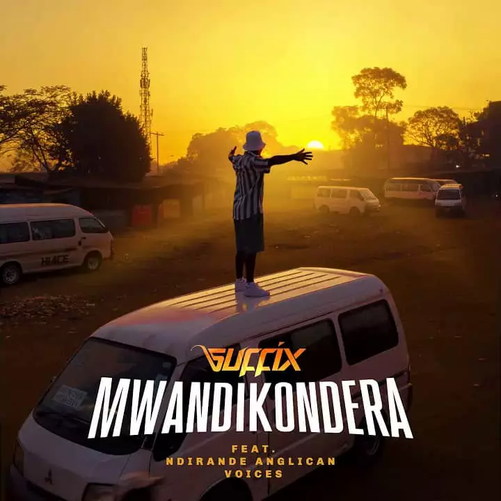 Suffix Mwandikondela MP3 Download Mwandikondela by Suffix ft. Ndirande Anglican Voices MP3 Download Malawian music