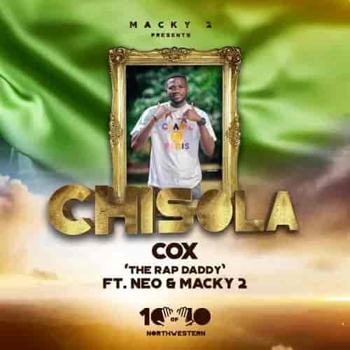 COX ft. Macky 2 & Neo - Chisola MP3 Download Basking the “10 of 10 Project Vol.1” presented by Macky 2, we have Chisola by Cox ft Neo