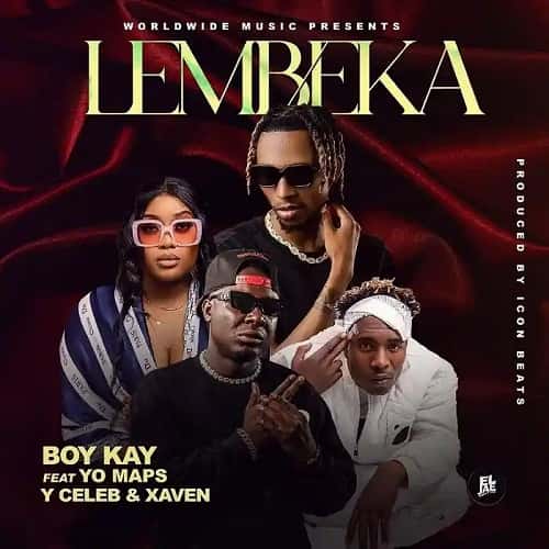 Boy Kay ft Yo Maps, Xaven and Y Celeb Lembeka MP3 Download Boy Kay debuts with Yo Maps, Xaven and Y Celeb erupting into the music arena.