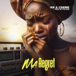 Ma Regret by KB x Chewe ft Styve Ace MP3 Download - Surfacing with Chewe and Styve Ace, KB hits the limelight with another new song.