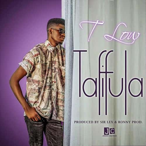 Tafifula by T Low MP3 Download - T-Low Baddest splashes the music scene with a 2020 voyage on an impressive musical cruise, “Tafifula.”