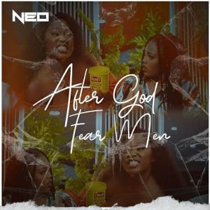 Umwaume Temunobe by Neo MP3 Download - NEO Slayer Zambia sets the stage ablaze with his latest release, "After God Fear Men."