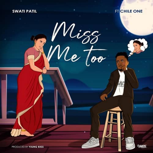 Miss Me Too by Swati Patil ft Chile One MP3 Download - Swati Patil calls upon the star power of Chile One to score her latest, "Miss Me Too."