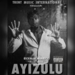 Ayizulu by Rickman MP3 Download Audio and Lyrics