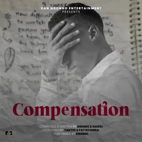 Driemo - Compensation MP3 Download - Malawian artist, Driemo Mw, strikes to score his latest track underlined “Compensation“.