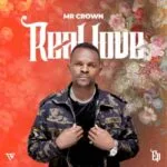 Mr Crown - Maria Mr Crown - Maria MP3 Download - Zambia’s rookie artist, Mr Crown has once again captured hearts with his new song, Dede Lya Mwana.