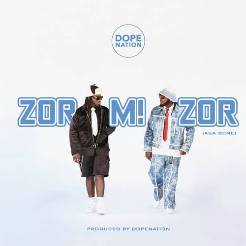 Dopenation Zormizor MP3 Download - Zormizor (Asabone) (Sped Up) Song by DopeNation. Released: 2024. Audio Below: