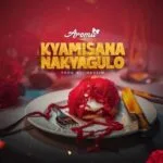 Kyamisana Nakyagulo by Aroma Music MP3 Download