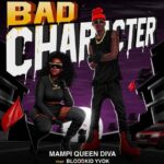 Mampi Queen Diva ft. Bloodkid Yvok - Bad Character MP3 Download