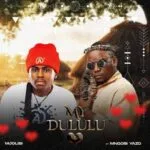 Mjolisi ft. Mnqobi Yazo - My Dululu My Dululu MP3 Download - Released in 2024 by Mjolisi ft. Mnqobi Yazo. Audio Below: